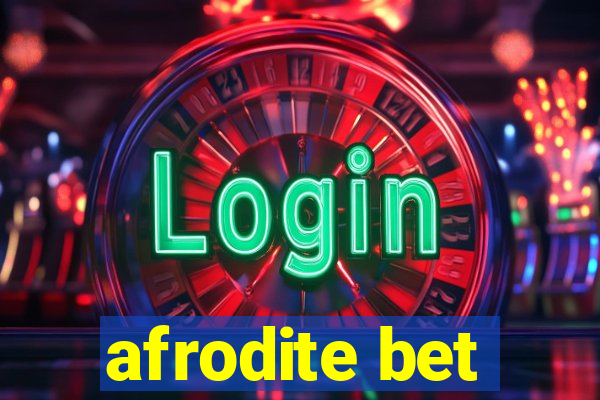 afrodite bet